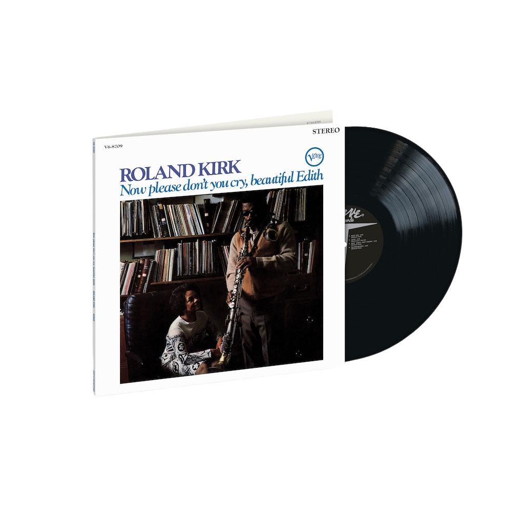 Roland Kirk: Now Please Don't You Cry, Beautiful Edith LP (Verve Acoustic Sounds Series)