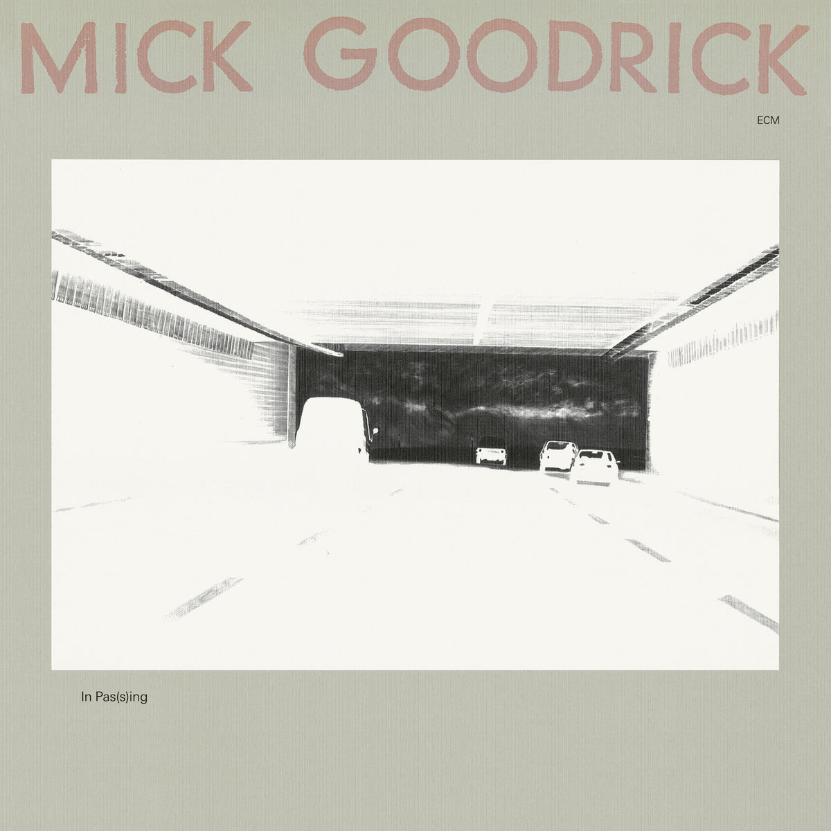 Mick Goodrick - In Pas(s)ing (Luminessence Series) 1LP