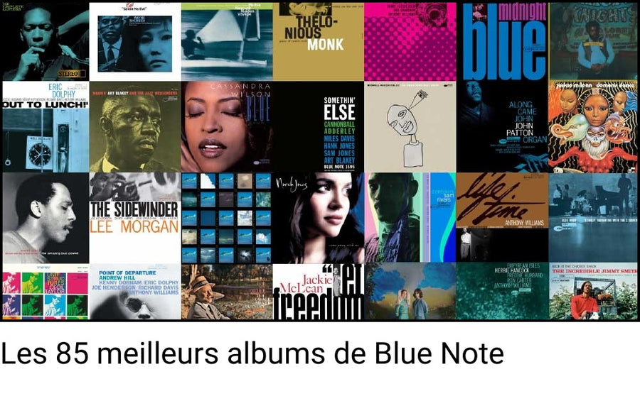 Les 85 meilleurs albums de Blue Note