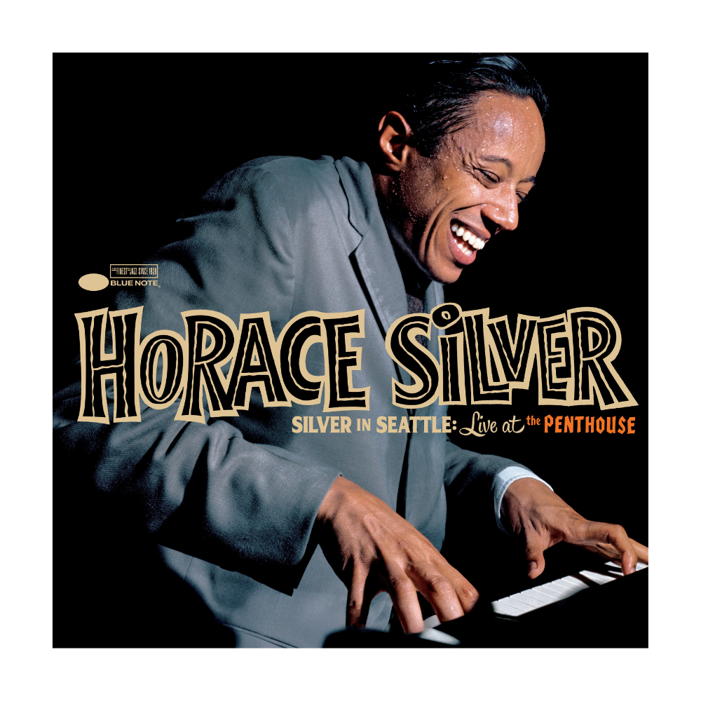 Horace Silver: Silver in Seattle Live at The Penthouse - album cover