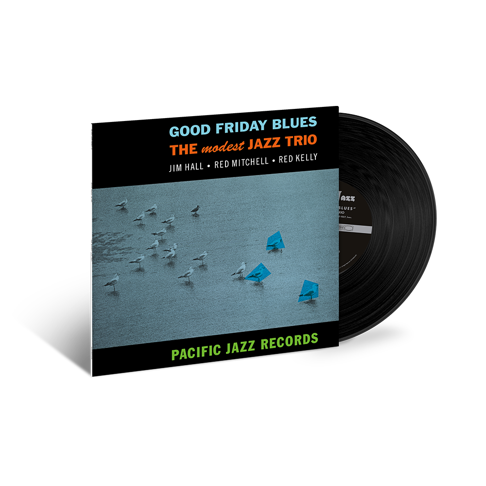 The Modest Jazz Trio: Good Friday Blues LP (Blue Note Tone Poet Series)